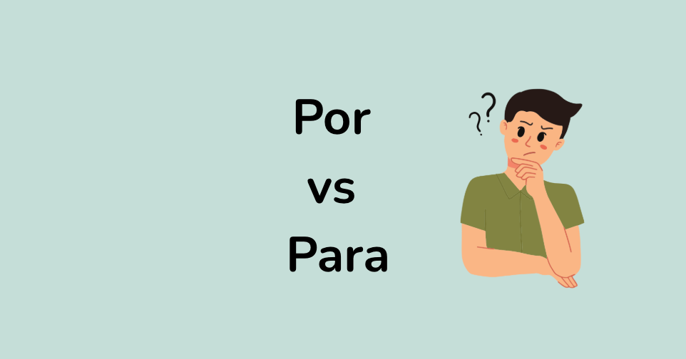 Por vs Para